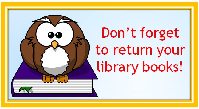 Please RETURN Overdue Library Books!
